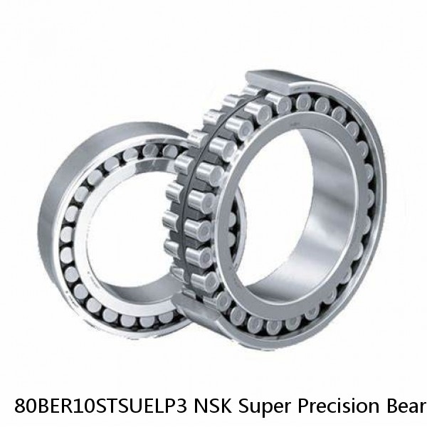 80BER10STSUELP3 NSK Super Precision Bearings