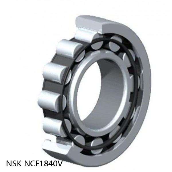 NCF1840V NSK CYLINDRICAL ROLLER BEARING