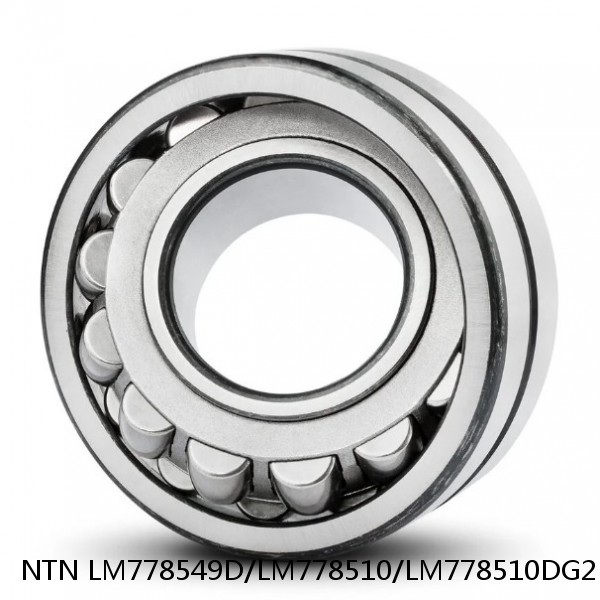 LM778549D/LM778510/LM778510DG2 NTN Cylindrical Roller Bearing